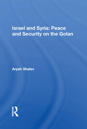 Israel And Syria: Peace And Security On The Golan book cover
