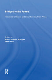 Bridges To The Future: Prospects For Peace And Security In Southern Africa book cover