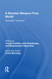 A Nuclear-weapon-free World: Desirable? Feasible? book cover