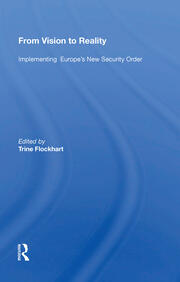 From Vision To Reality: Implementing Europe's New Security Order book cover