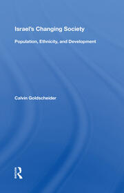 Israel's Changing Society: Population, Ethnicity, And Development book cover