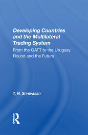 Developing Countries And The Multilateral Trading System: From Gatt To The Uruguay Round And The Future book cover