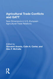 Agricultural Trade Conflicts And Gatt: New Dimensions In U.s.-european Agricultural Trade Relations book cover