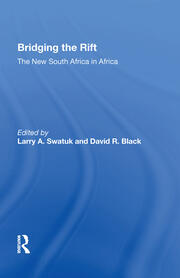 Bridging The Rift: The New South Africa In Africa book cover