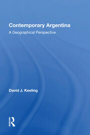 Contemporary Argentina: A Geographical Perspective book cover