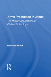 Arms Production In Japan: The Military Applications Of Civilian Technology book cover