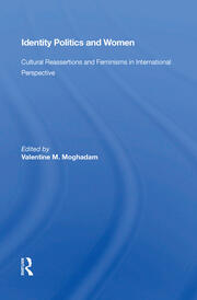 Identity Politics And Women: Cultural Reassertions And Feminisms In International Perspective book cover