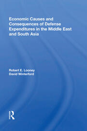 Economic Causes And Consequences Of Defense Expenditures In The Middle East And South Asia book cover
