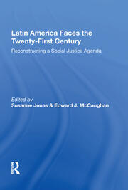 Latin America Faces The Twenty-first Century: Reconstructing A Social Justice Agenda book cover