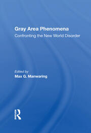 Gray Area Phenomena: Confronting The New World Disorder book cover