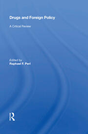 Drugs And Foreign Policy: A Critical Review book cover