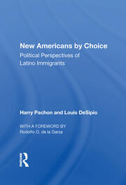 New Americans By Choice: Political Perspectives Of Latino Immigrants book cover