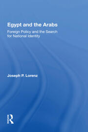Egypt And The Arabs: Foreign Policy And The Search For National Identity book cover