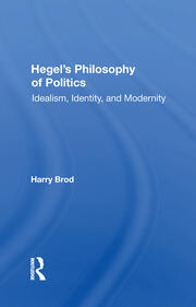 Hegel's Philosophy Of Politics: Idealism, Identity, And Modernity book cover