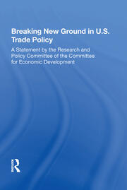 Breaking New Ground In U.s. Trade Policy book cover