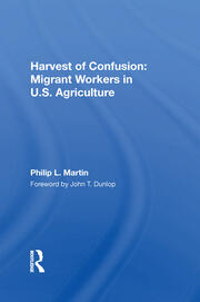 Harvest Of Confusion: Migrant Workers In U.s. Agriculture book cover