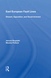 East European Fault Lines: Dissent, Opposition, And Social Activism book cover