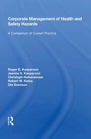 Corporate Management Of Health And Safety Hazards: A Comparison Of Current Practice book cover
