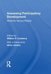 Assessing Participatory Development: Rhetoric Versus Reality book cover