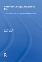 Culture And Change Along The Blue Nile: Courts, Markets, And Strategies For Development book cover