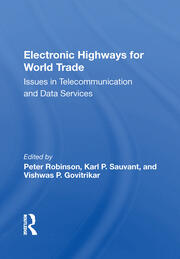 Electronic Highways For World Trade: Issues In Telecommunication And Data Services book cover