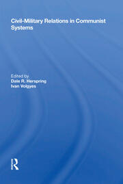 Civil-military Relations In Communist Systems book cover