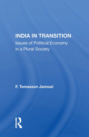 India In Transition: Issues Of Political Economy In A Plural Society book cover