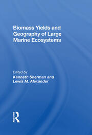 Biomass Yields And Geography Of Large Marine Ecosystems book cover