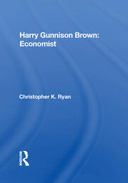 Harry Gunnison Brown: Economist book cover