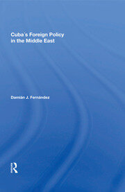 Cuba's Foreign Policy In The Middle East book cover