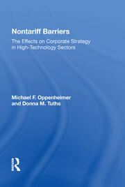 Nontariff Barriers: The Effects On Corporate Strategy In High-technology Sectors book cover