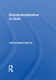 Deindustrialization In Chile book cover