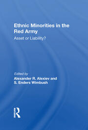 Ethnic Minorities In The Red Army: Asset Or Liability? book cover