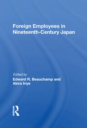 Foreign Employees In Nineteenth Century Japan book cover