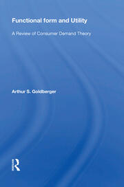 Functional Form And Utility: A Review Of Consumer Demand Theory book cover
