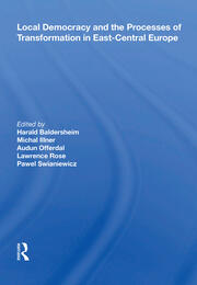 Local Democracy And The Processes Of Transformation In East-central Europe book cover