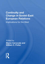 Continuity And Change In Soviet-east European Relations: Implications For The West book cover