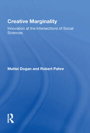 Creative Marginality: Innovation At The Intersections Of Social Sciences book cover