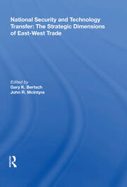 National Security And Technology Transfer: The Strategic Dimensions Of East-west Trade book cover