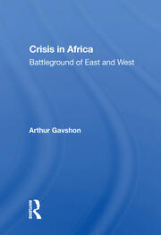Crisis In Africa: Battleground Of East And West book cover
