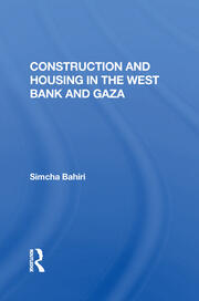 Construction And Housing In The West Bank And Gaza book cover