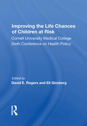 Improving The Life Chances Of Children At Risk book cover
