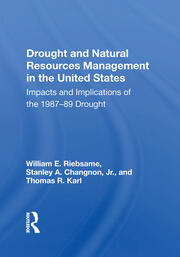 Drought And Natural Resources Management In The United States: Impacts And Implications Of The 1987-89 Drought book cover