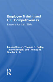 Employee Training And U.s. Competitiveness: Lessons For The 1990s book cover