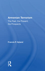 Armenian Terrorism: The Past, The Present, The Prospects book cover