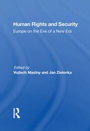 Human Rights And Security: Europe On The Eve Of A New Era book cover