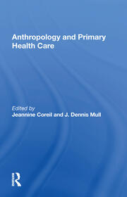 Anthropology And Primary Health Care book cover