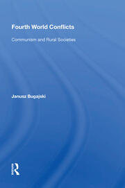Fourth World Conflicts: Communism And Rural Societies book cover