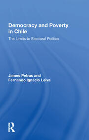 Democracy And Poverty In Chile: The Limits To Electoral Politics book cover