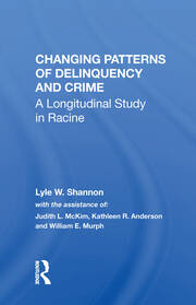 Changing Patterns Of Delinquency And Crime: A Longitudinal Study In Racine book cover